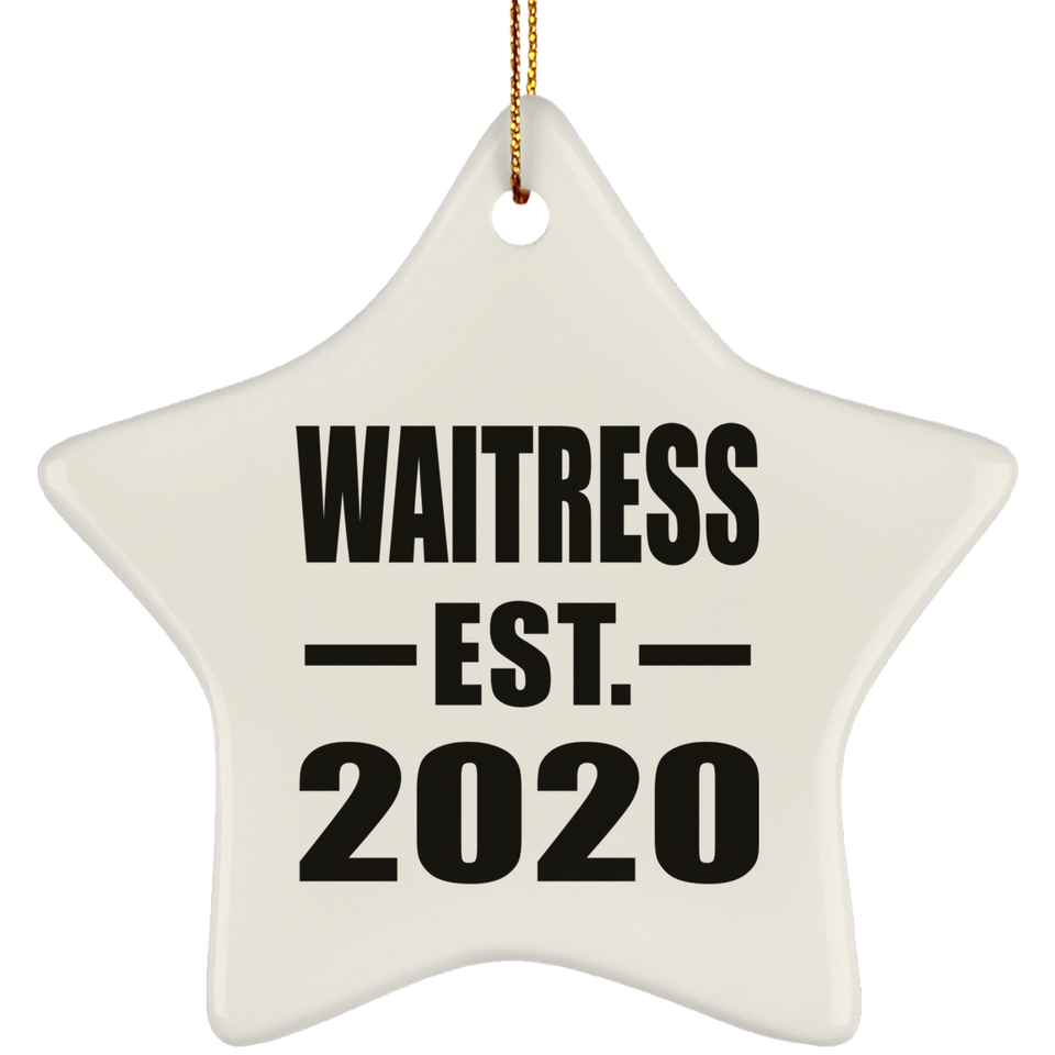 Waitress Established EST. 2020 - Star Ornament