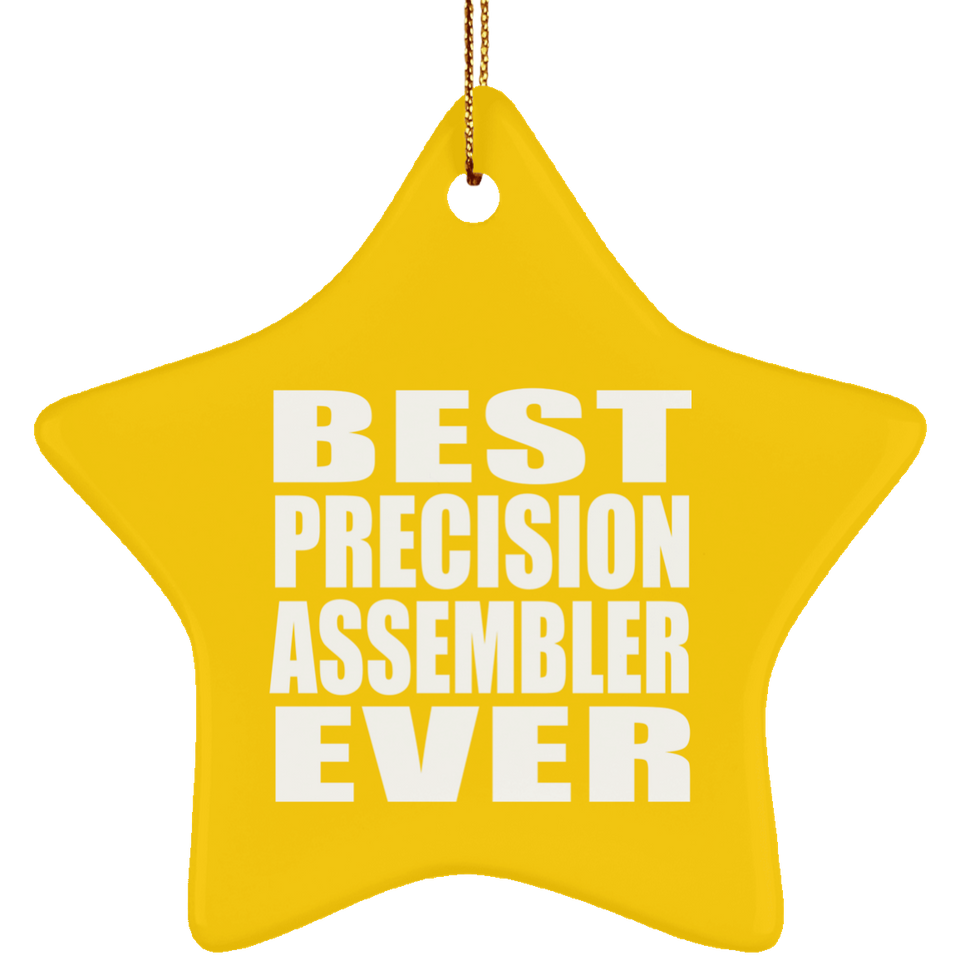 Best Precision Assembler Ever - Star Ornament