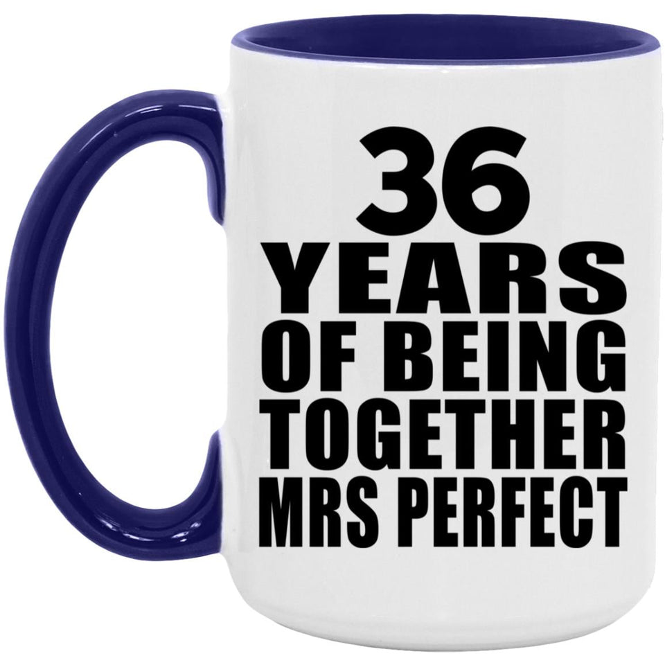 36th Anniversary 36 Years Of Being Mrs Perfect - 15oz Accent Mug Purple