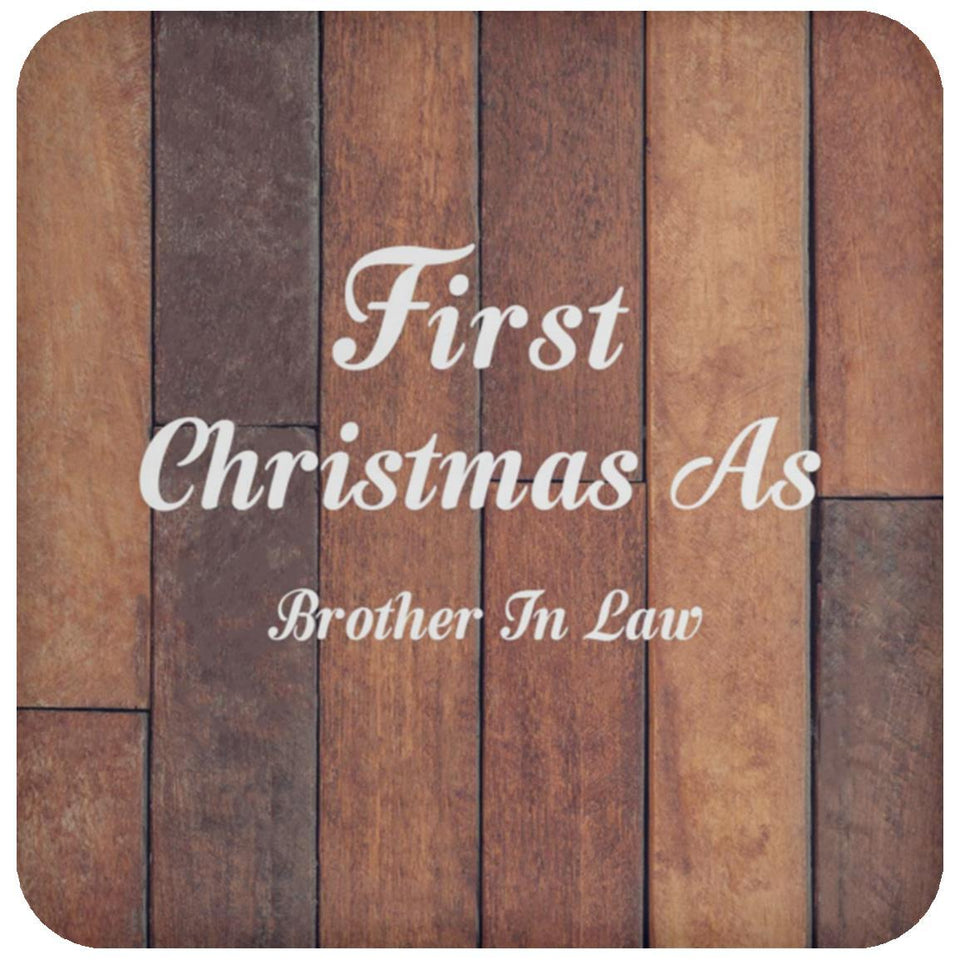 First Christmas As Brother In Law - Drink Coaster E