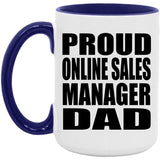 Proud Online Sales Manager Dad - 15oz Accent Mug Purple