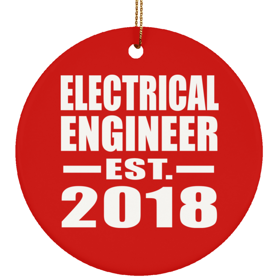 Electrical Engineer Established EST. 2018 - Circle Ornament