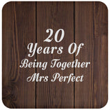 20th Anniversary 20 Years Of Being Mrs Perfect - Drink Coaster D