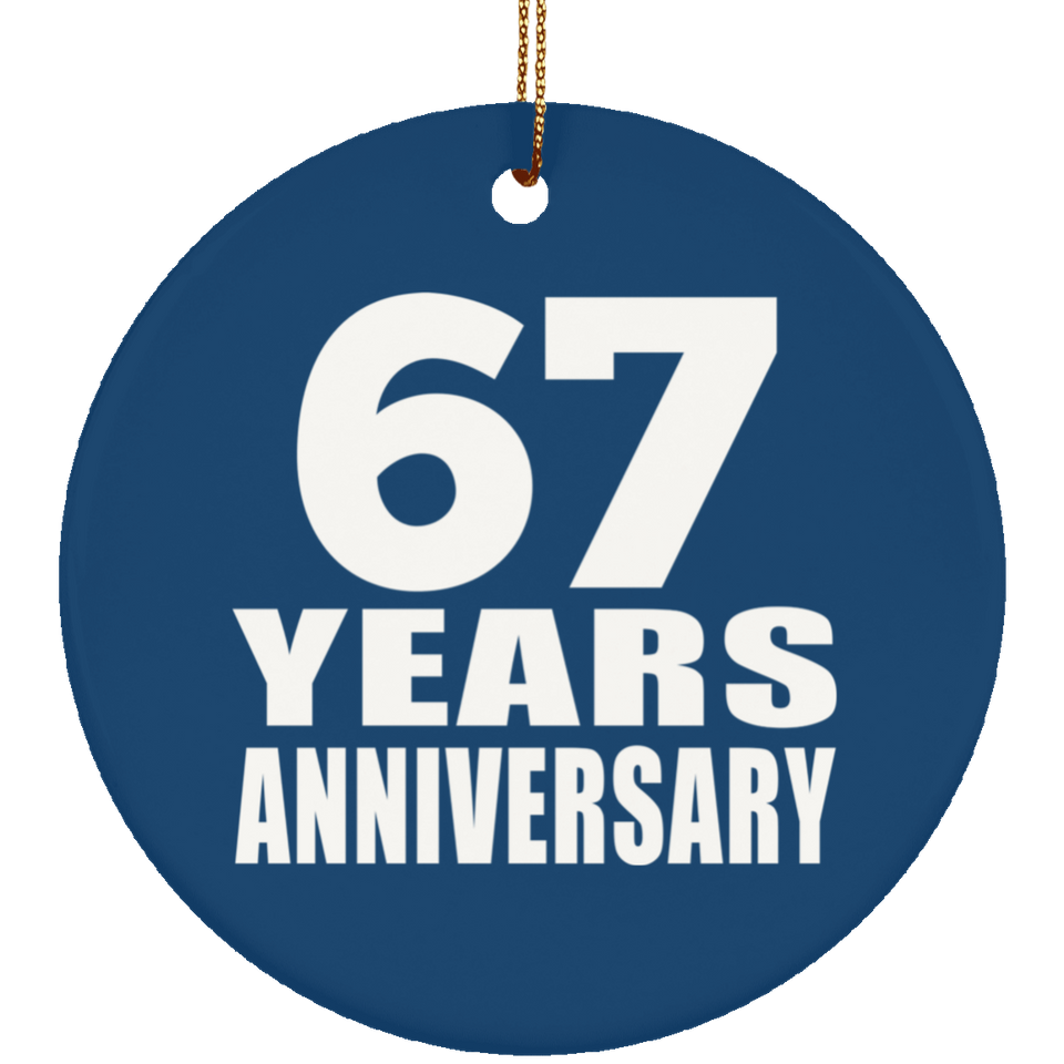 67th Anniversary 67 Years Anniversary - Circle Ornament