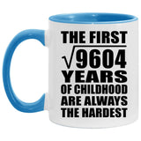 98th Birthday Square Root of 9604 Years of Childhood - 11oz Accent Mug Blue