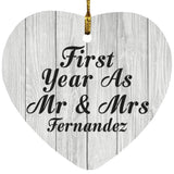 First Year As Mr & Mrs Fernandez - Heart Ornament F