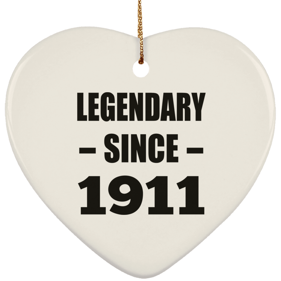 113th Birthday Legendary Since 1911 - Heart Ornament