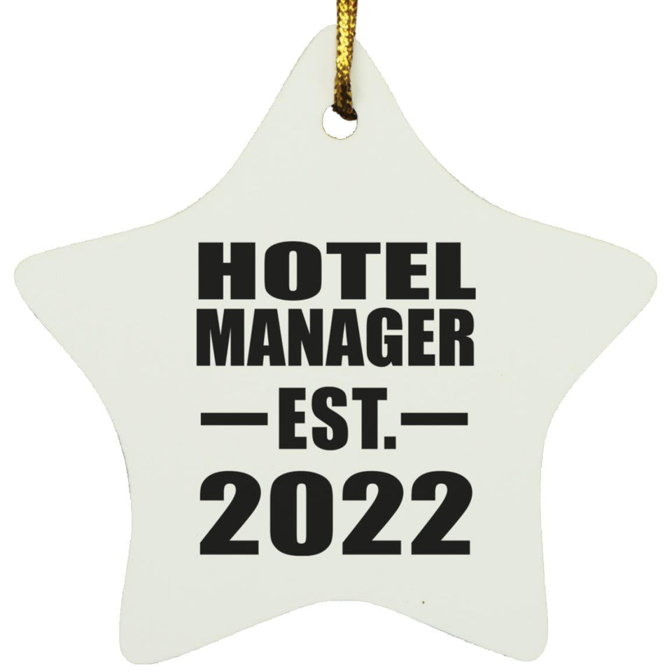 Hotel Manager Established EST. 2022 - Star Ornament