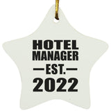 Hotel Manager Established EST. 2022 - Star Ornament
