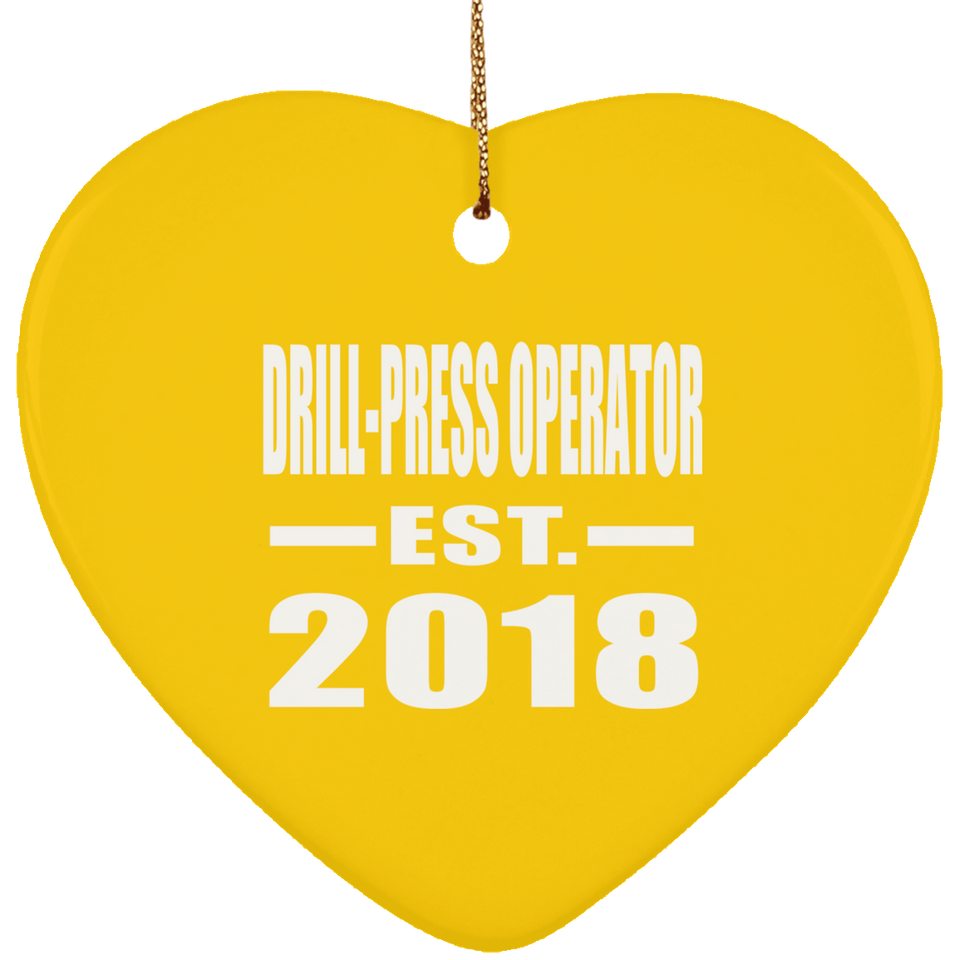 Drill-Press Operator Established EST. 2018 - Heart Ornament