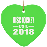 Disc Jockey Established EST. 2018 - Heart Ornament