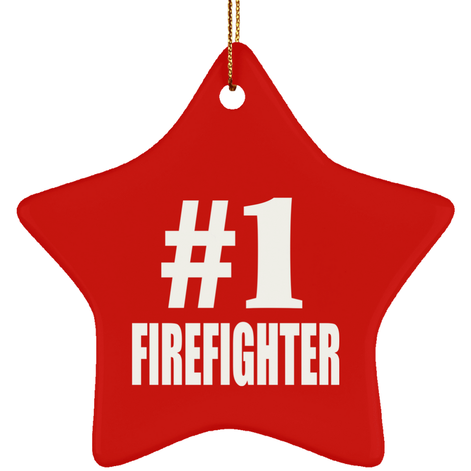 Number One #1 Firefighter - Star Ornament