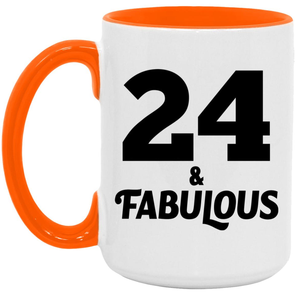 24th Birthday 24 & Fabulous - 15oz Accent Mug Orange