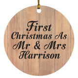 First Christmas As Mr & Mrs Harrison - Circle Ornament C