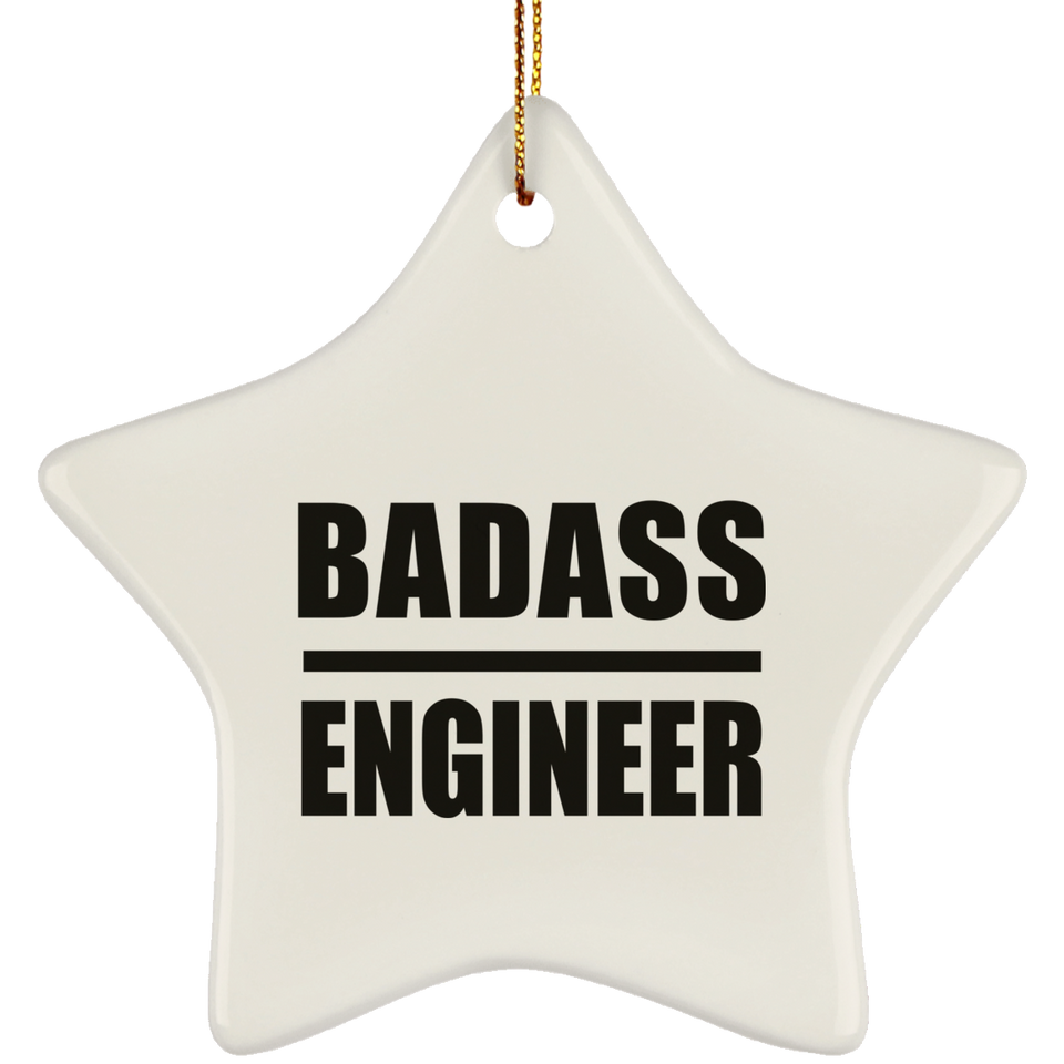 Badass Engineer - Star Ornament