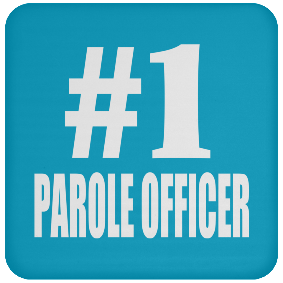 Number One #1 Parole Officer - Drink Coaster