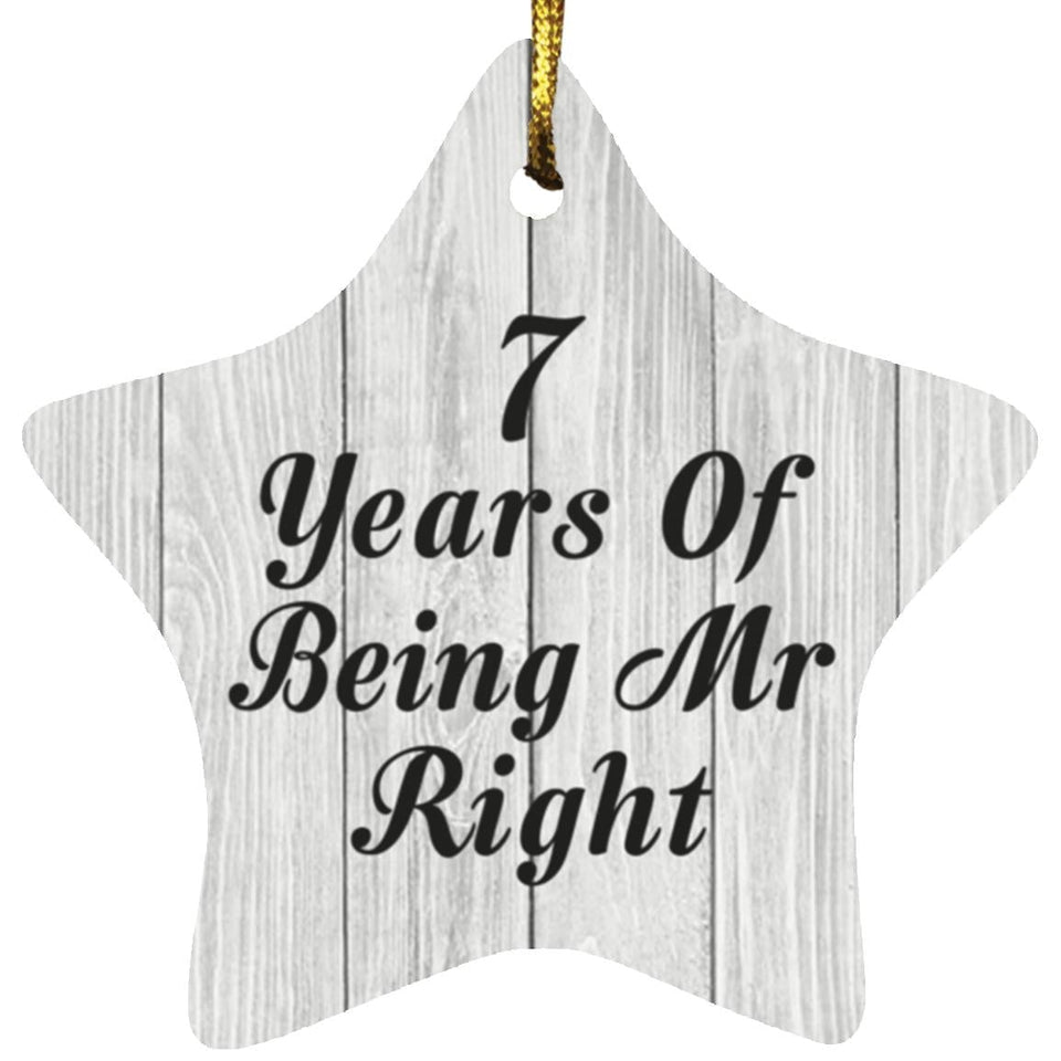 7th Anniversary 7 Years Of Being Mr Right - Star Ornament F
