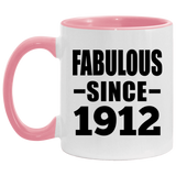 112th Birthday Fabulous Since 1912 - 11oz Accent Mug Pink