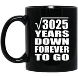 55th Anniversary Square Root of 3025 Years Down Forever To Go - 11oz Coffee Mug Black