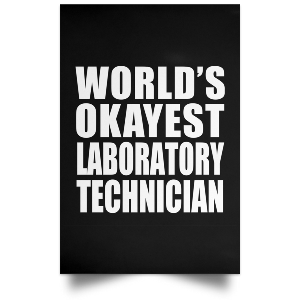 World's Okayest Laboratory Technician - Poster Portrait