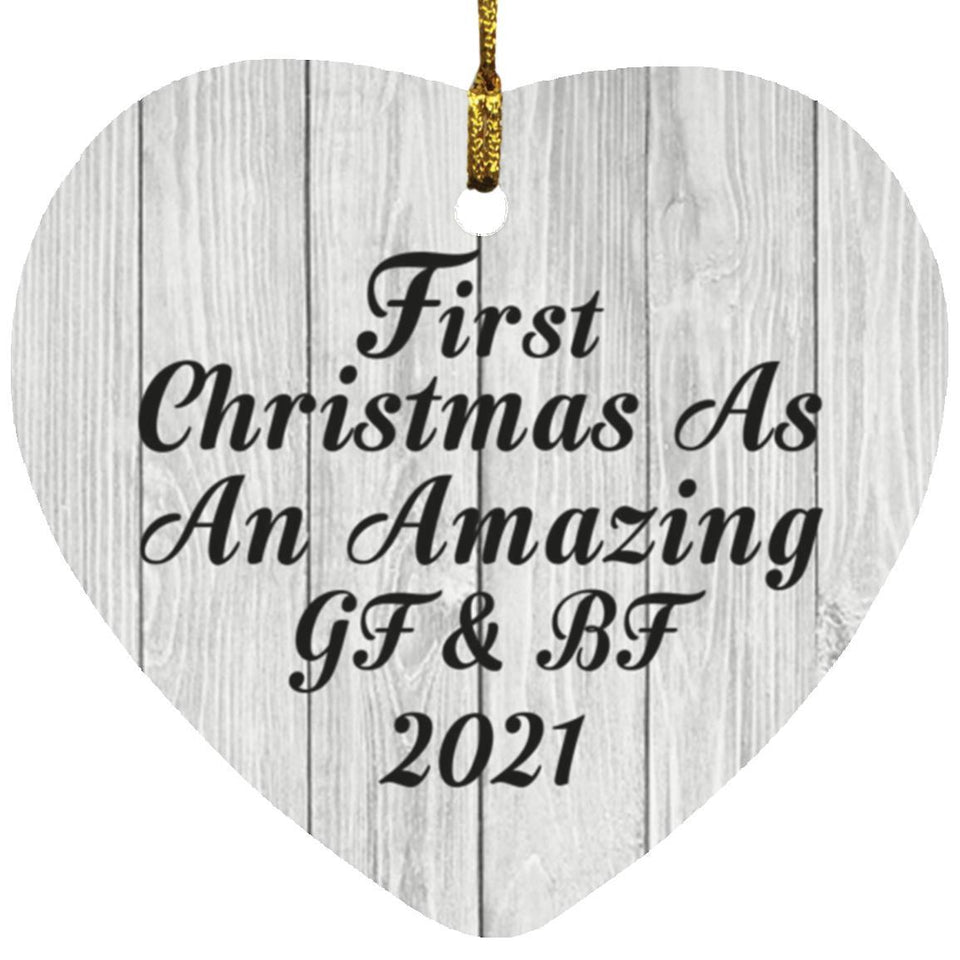 First Christmas As An Amazing Gf & Bf 2021 - Heart Ornament F