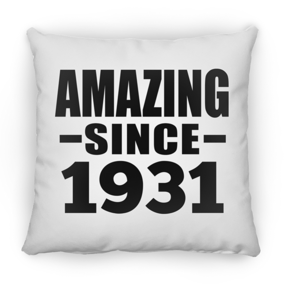 93rd Birthday Amazing Since 1931 - Throw Pillow