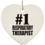 Number One #1 Respiratory Therapist - Heart Ornament