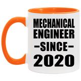 Mechanical Engineer Since 2020 - 11oz Accent Mug Orange