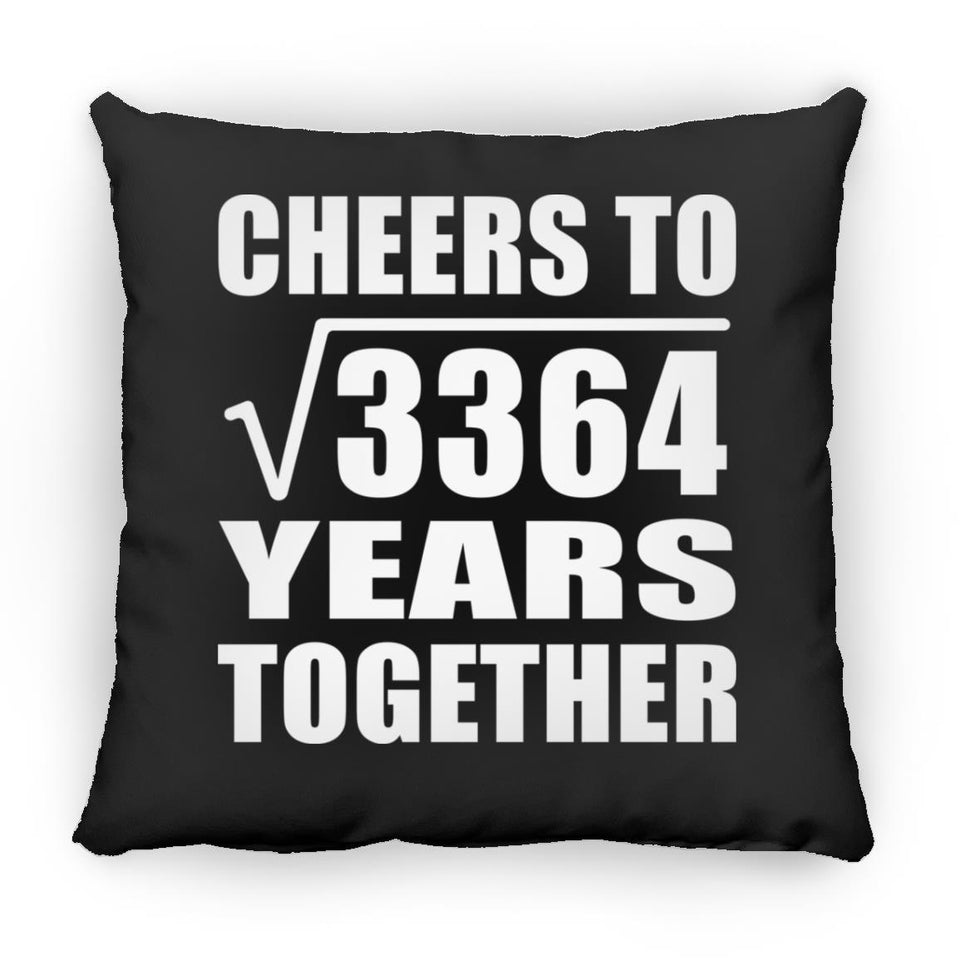 58th Anniversary Cheers To Square Root of 3364 Years Together - Throw Pillow Black