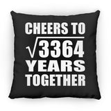 58th Anniversary Cheers To Square Root of 3364 Years Together - Throw Pillow Black
