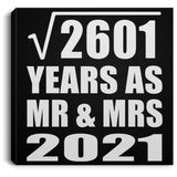 51st Anniversary Square Root of 2601 Years As Mr & Mrs 2021 - Canvas Square