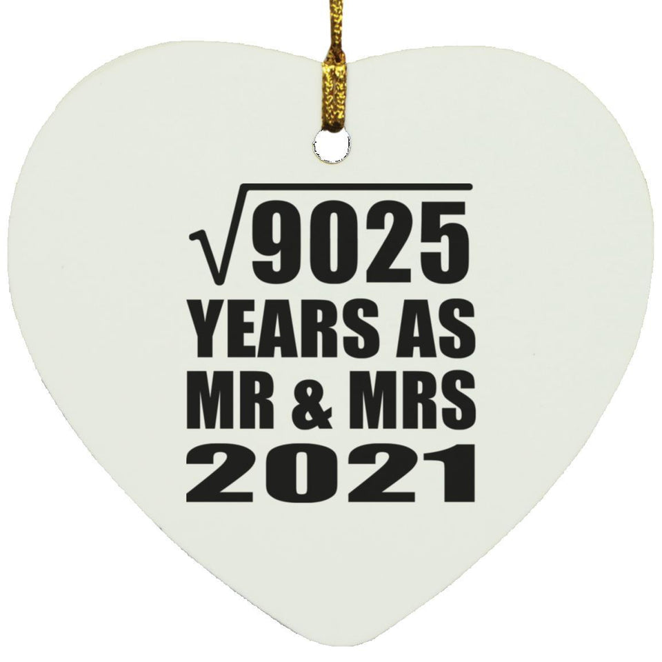 95th Anniversary Square Root of 9025 Years As Mr & Mrs 2021 - Heart Ornament