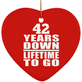 42nd Anniversary 42 Years Down Lifetime To Go - Heart Ornament