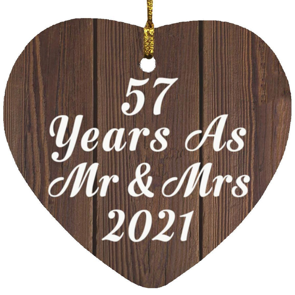 57th Anniversary 57 Years As Mr & Mrs 2021 - Heart Ornament D