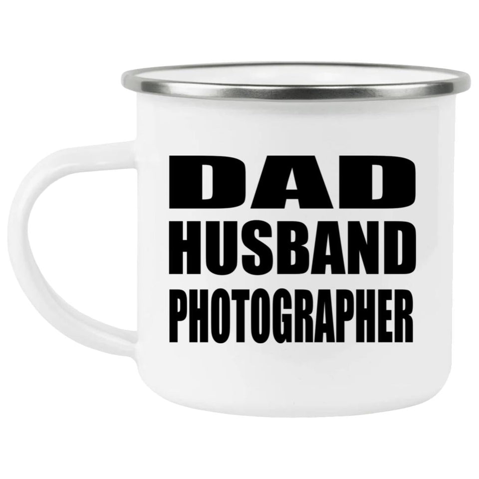 Dad Husband Photographer - 12oz Camping Mug