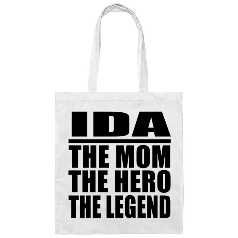 Ida The Mom The Hero The Legend - Tote Bag White