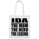 Ida The Mom The Hero The Legend - Tote Bag White