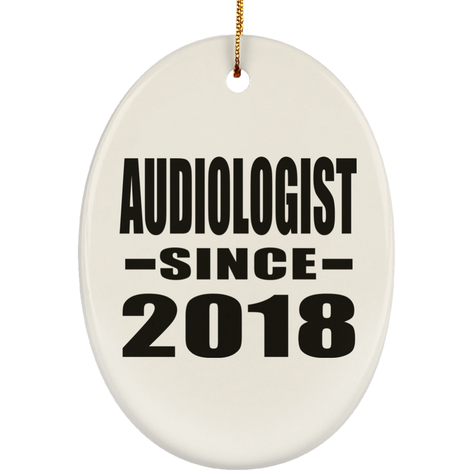 Audiologist Since 2018 - Oval Ornament