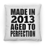 11th Birthday Made In 2013 Aged to Perfection - Throw Pillow