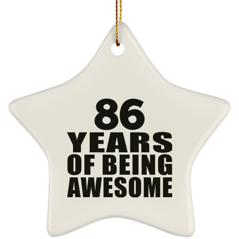 86th Birthday 86 Years Of Being Awesome - Star Ornament