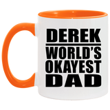 Derek World's Okayest Dad - 11oz Accent Mug Orange