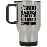 60th Anniversary Square Root of 3600 Years Who's Counting - Silver Travel Mug