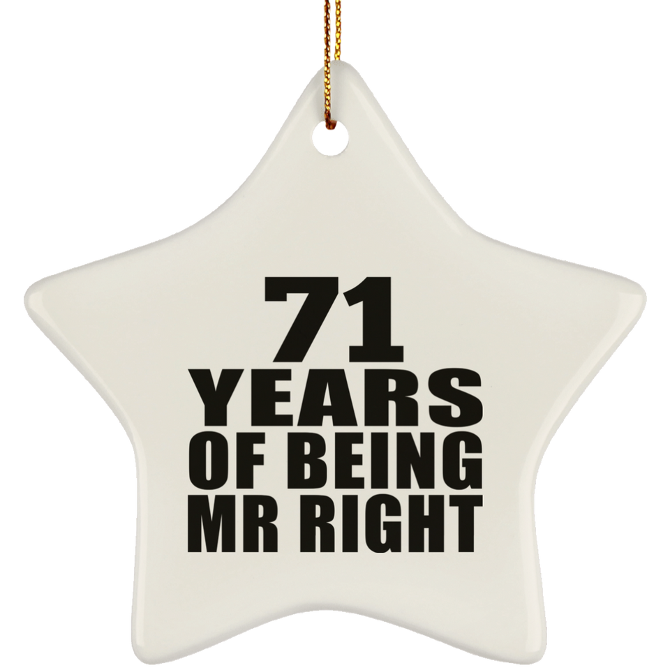 71st Anniversary 71 Years Of Being Mr Right - Star Ornament