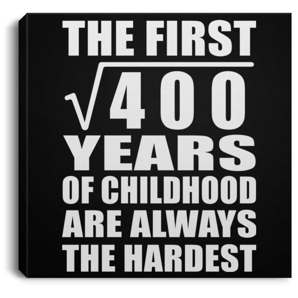 20th Birthday Square Root of 400 Years of Childhood - Canvas Square