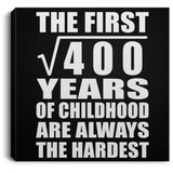 20th Birthday Square Root of 400 Years of Childhood - Canvas Square