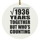 44th Anniversary Square Root of 1936 Years Who's Counting - Circle Ornament