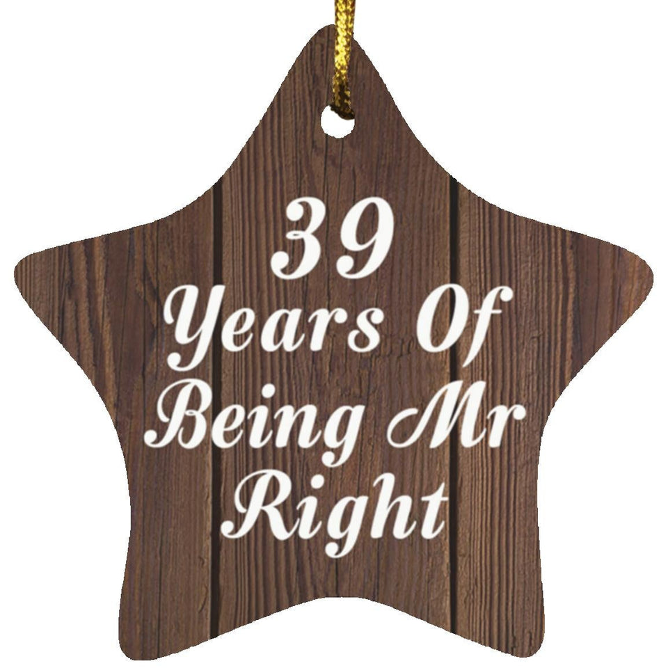 39th Anniversary 39 Years Of Being Mr Right - Star Ornament D