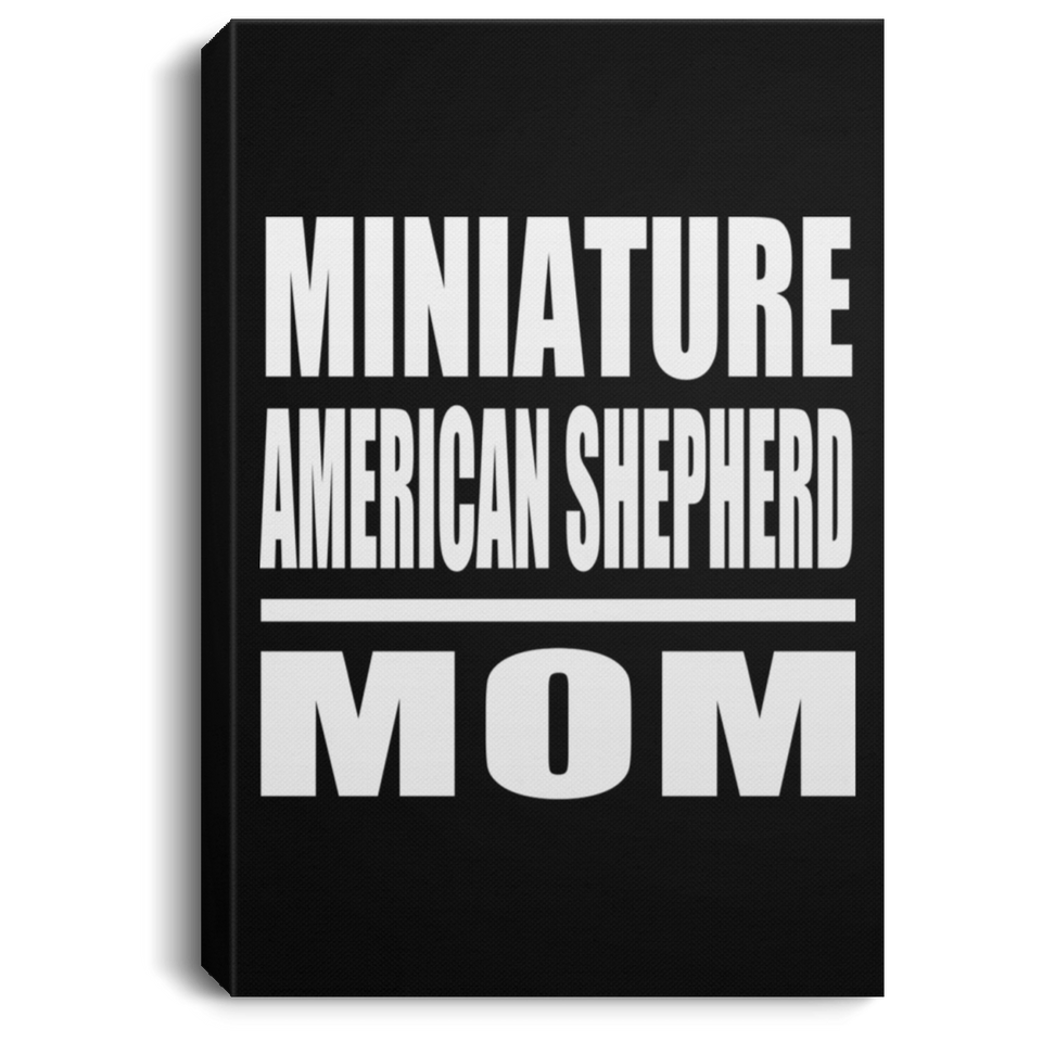 Miniature American Shepherd Mom - Canvas Portrait
