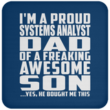 Proud Systems Analyst Dad Of Awesome Son - Drink Coaster