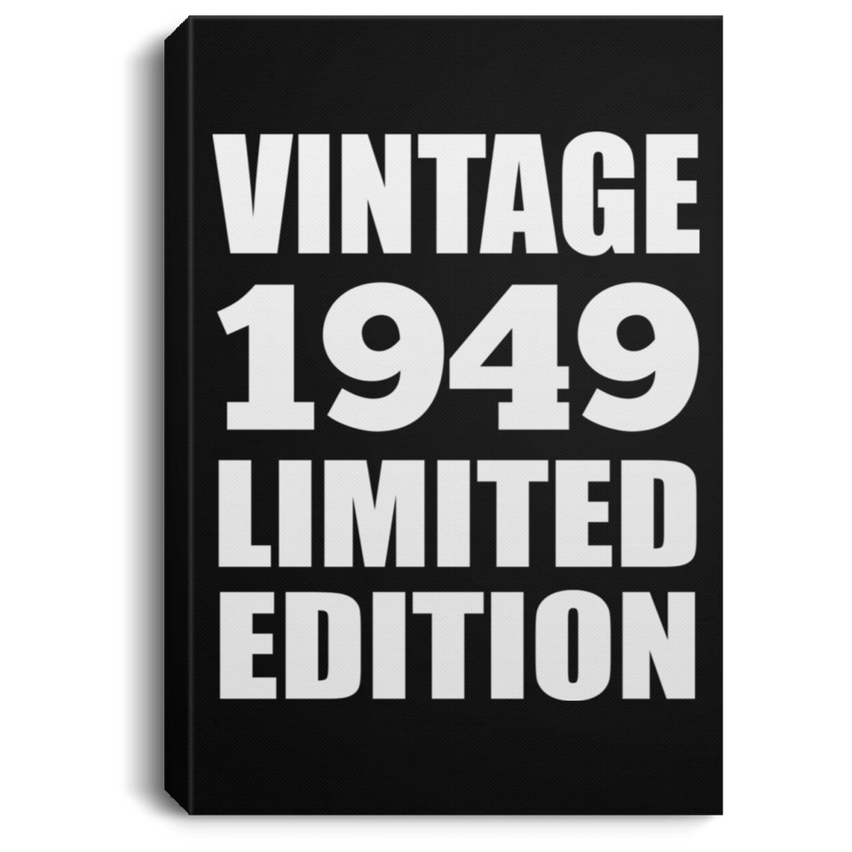 75th Birthday Vintage 1949 Limited Edition - Canvas Portrait